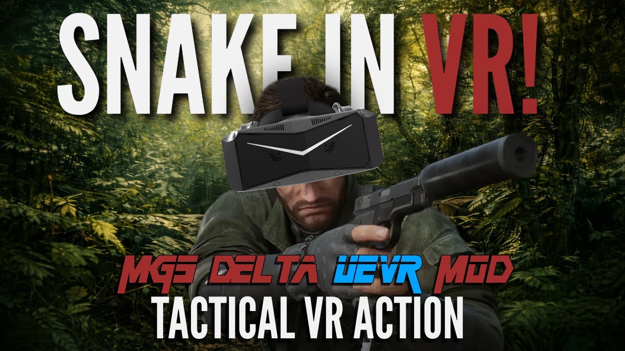 Modding MGS Delta for VR with UEVR