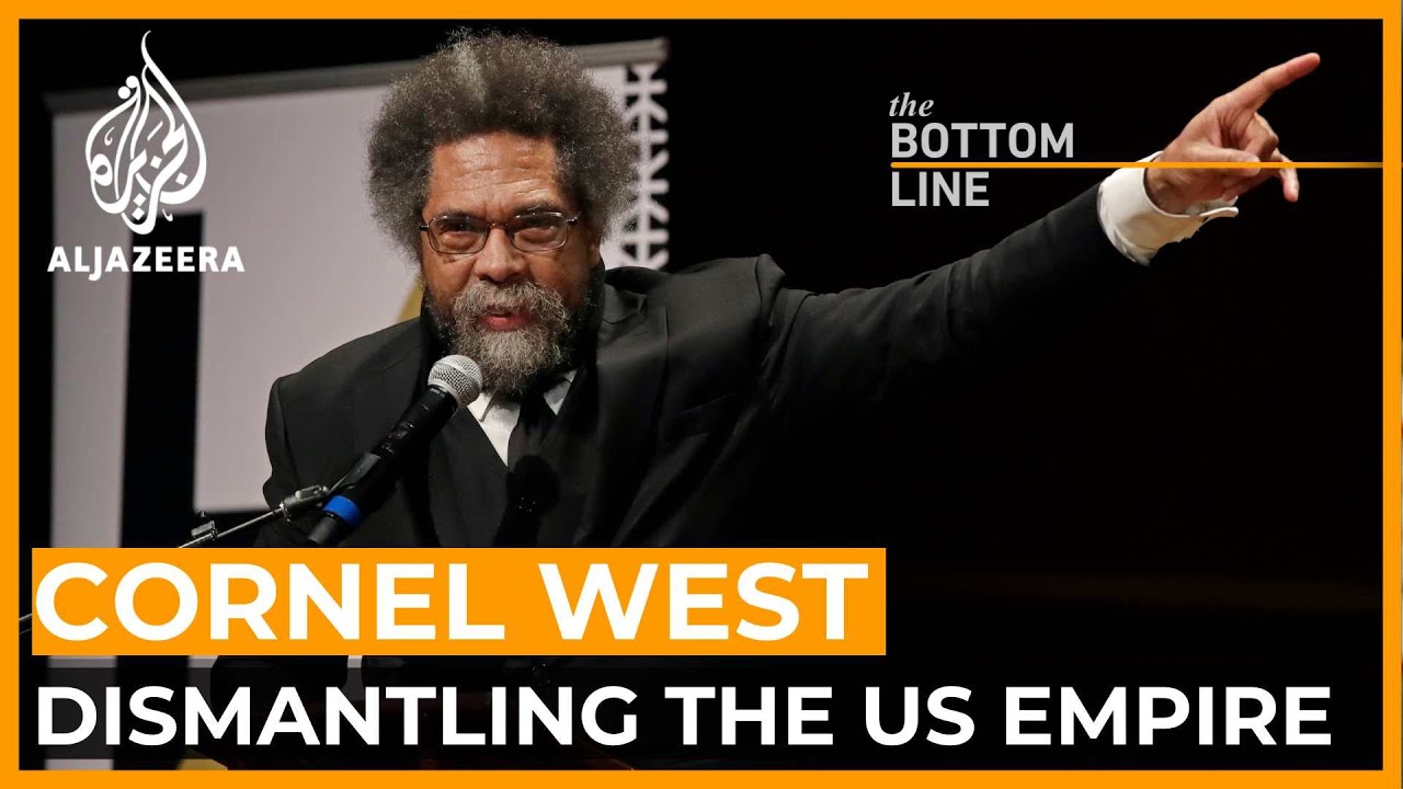 Cornel West is running for president to dismantle the US empire | The Bottom Line