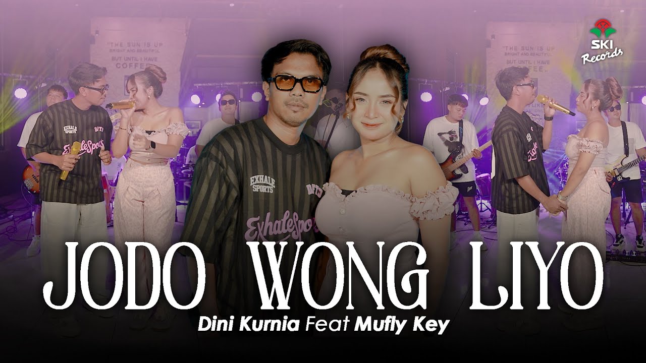 Jodo Wong Liyo - Dini Kurnia Ft. Mufly Key (Official Music Video)