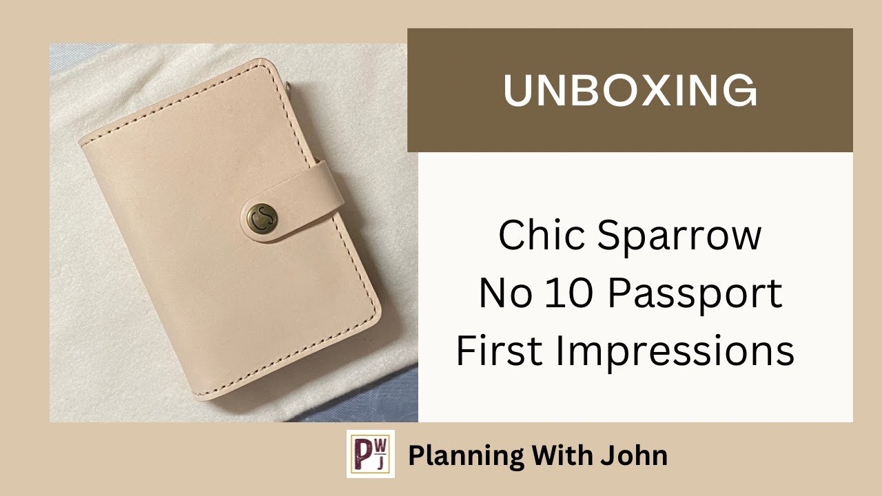 Chic Sparrow No 10 Passport Unboxing