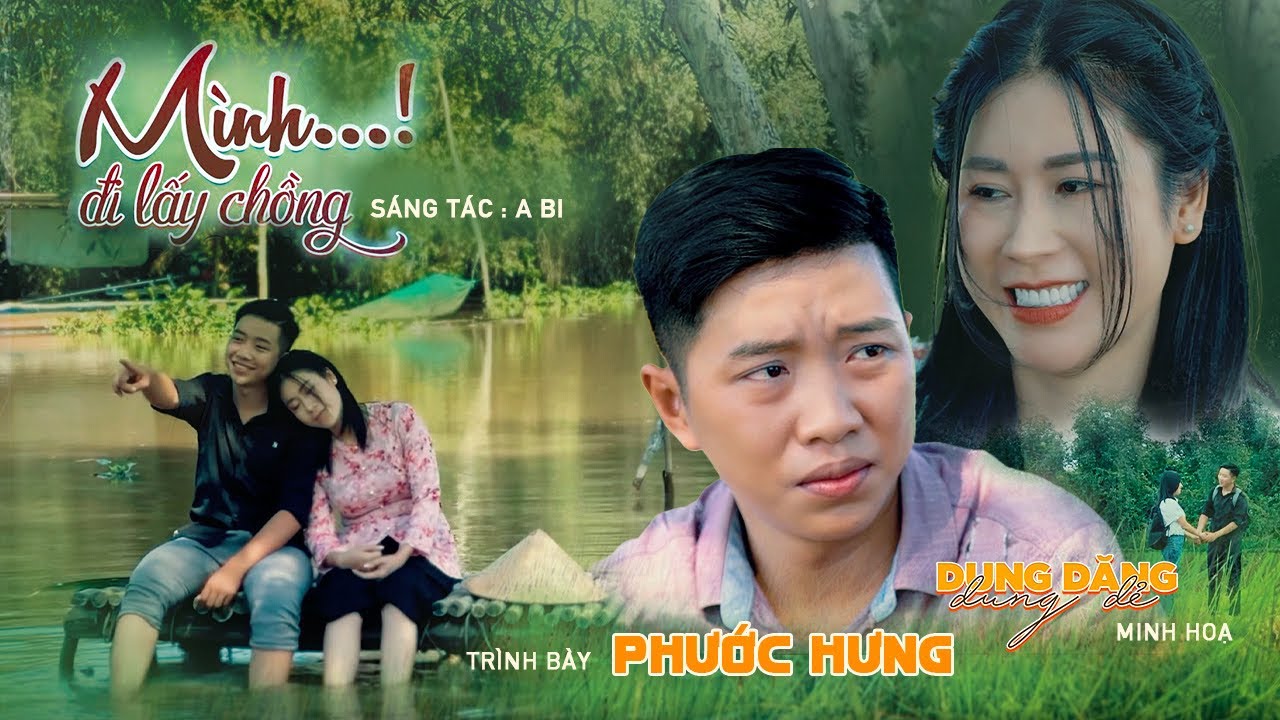 MV| Mình Đi Lấy Chồng | st:A Bi | Khóc hết nước mắt khi nghe Phước Hưng Ngôi Sao Miệt Vườn trình bày