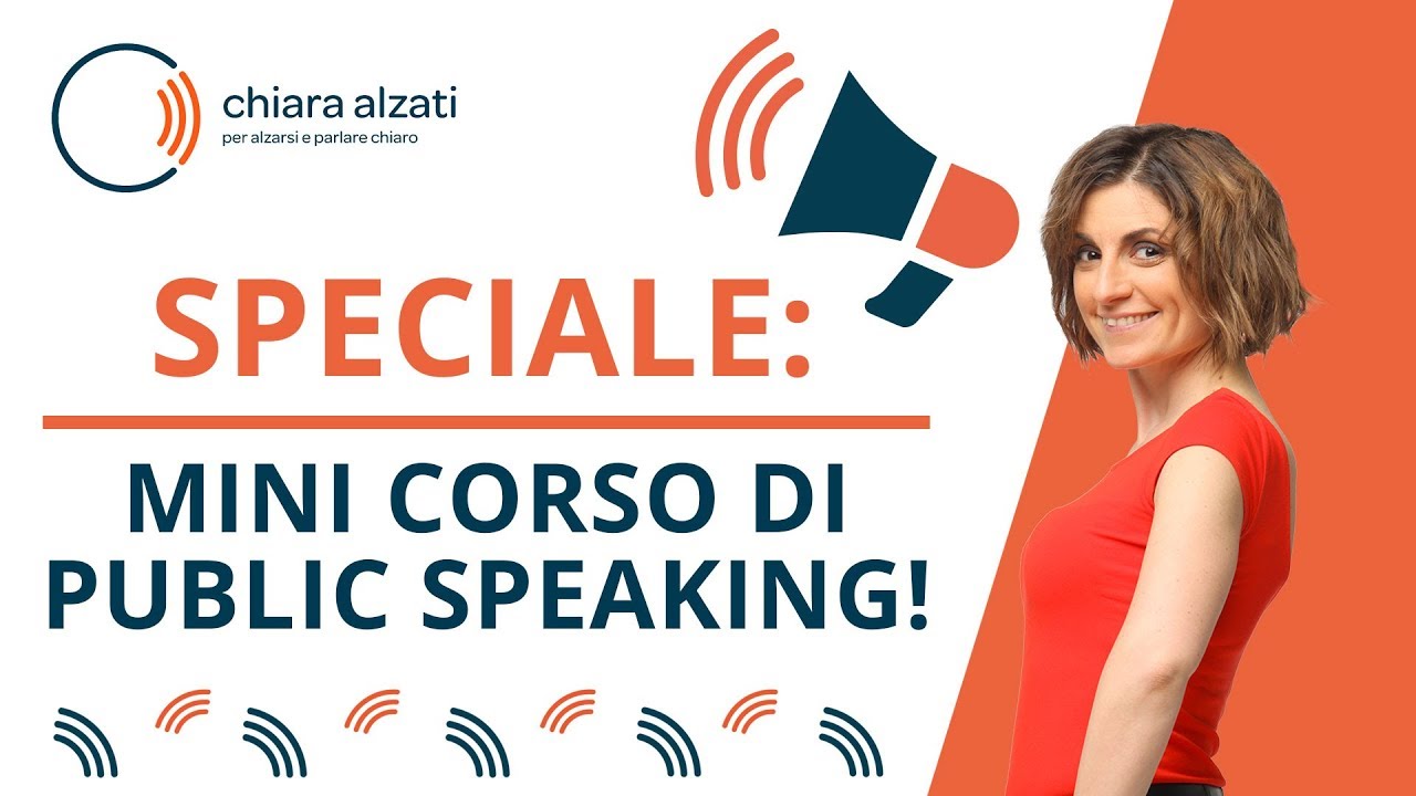 Speciale: mini corso di Public Speaking!