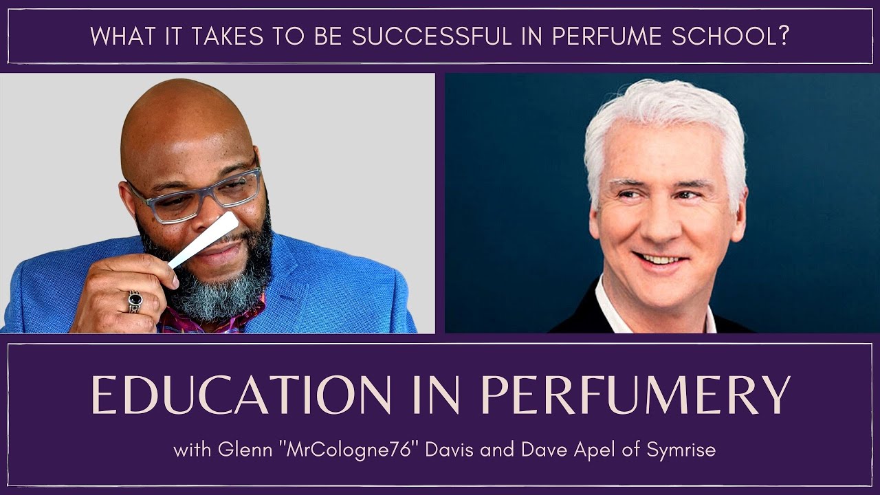 Education in Perfumery | A FragranceTalk with Glenn “MrCologne76” Davis and Dave Apel of Symrise