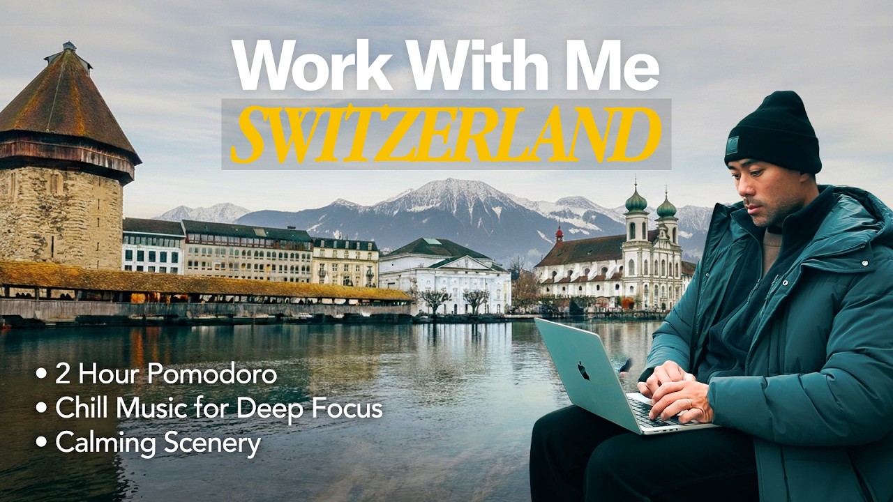 Work With Me (2 Hour Pomodoro) Deep Focus in Breathtaking Switzerland