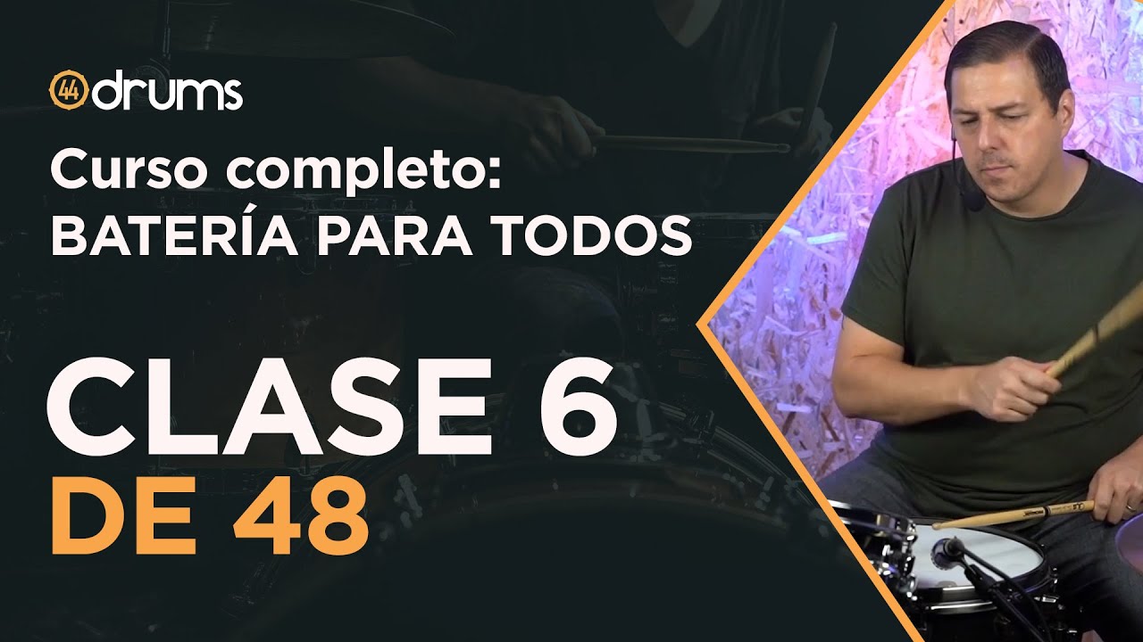 🔴 🟡 🟢 Clase 6 de 48 - Curso de Batería para Principiantes e Intermedios