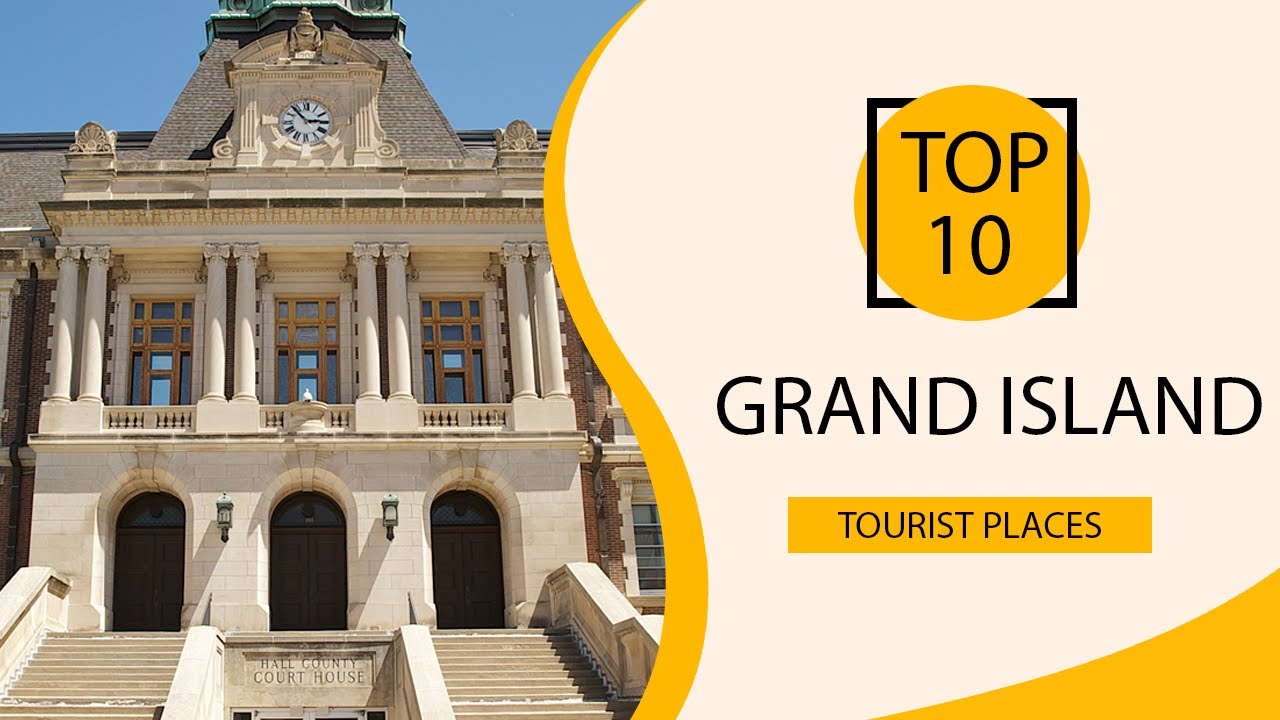 Top 10 Best Tourist Places to Visit in Grand Island, Nebraska | USA - English