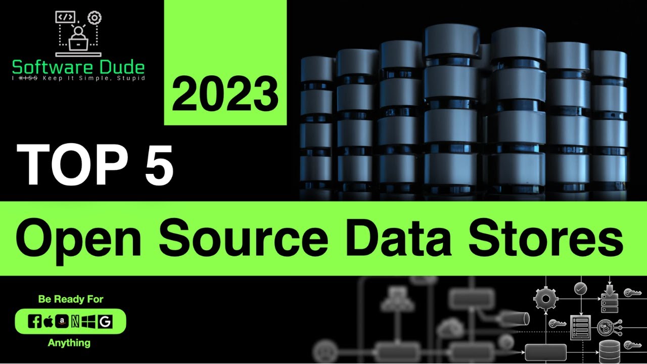 Top 5 Open Source Data Stores In 2023 | Best Databases To Learn Ranked | Software Engineer Interview