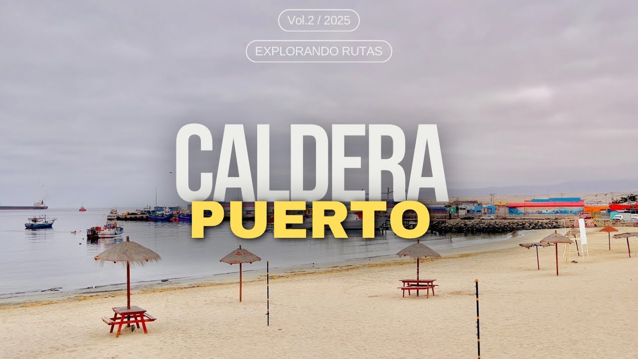LA HISTORIA DESCONOCIDA de Caldera: EL PUERTO QUE CAMBIÓ EL DESTINO DE CHILE 🇨🇱