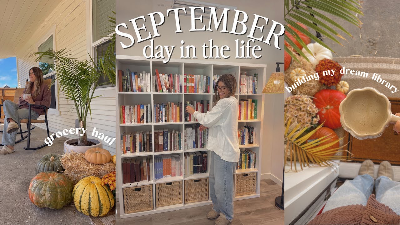 DAY IN THE LIFE 🍂 organize with me, build my dream library + grocery haul! ✨