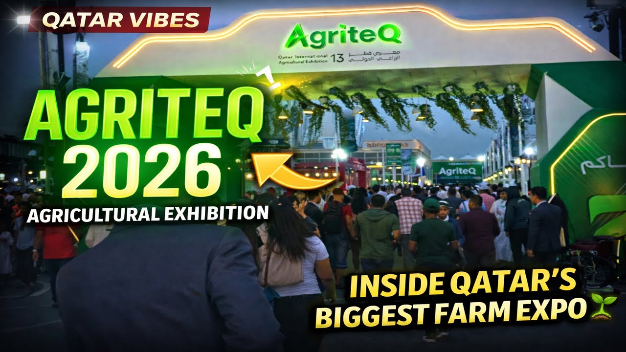 AgriteQ 2026 Qatar 🇶🇦 | Inside The Biggest Agricultural Exhibition (Part 1) #qatarvibes974 