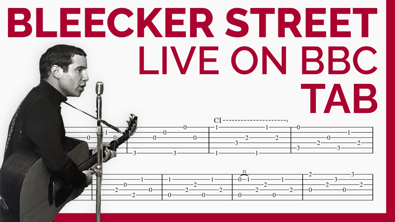Bleecker Street - Paul Simon (Live on BBC Radio) | TAB Fingerstyle for Guitar