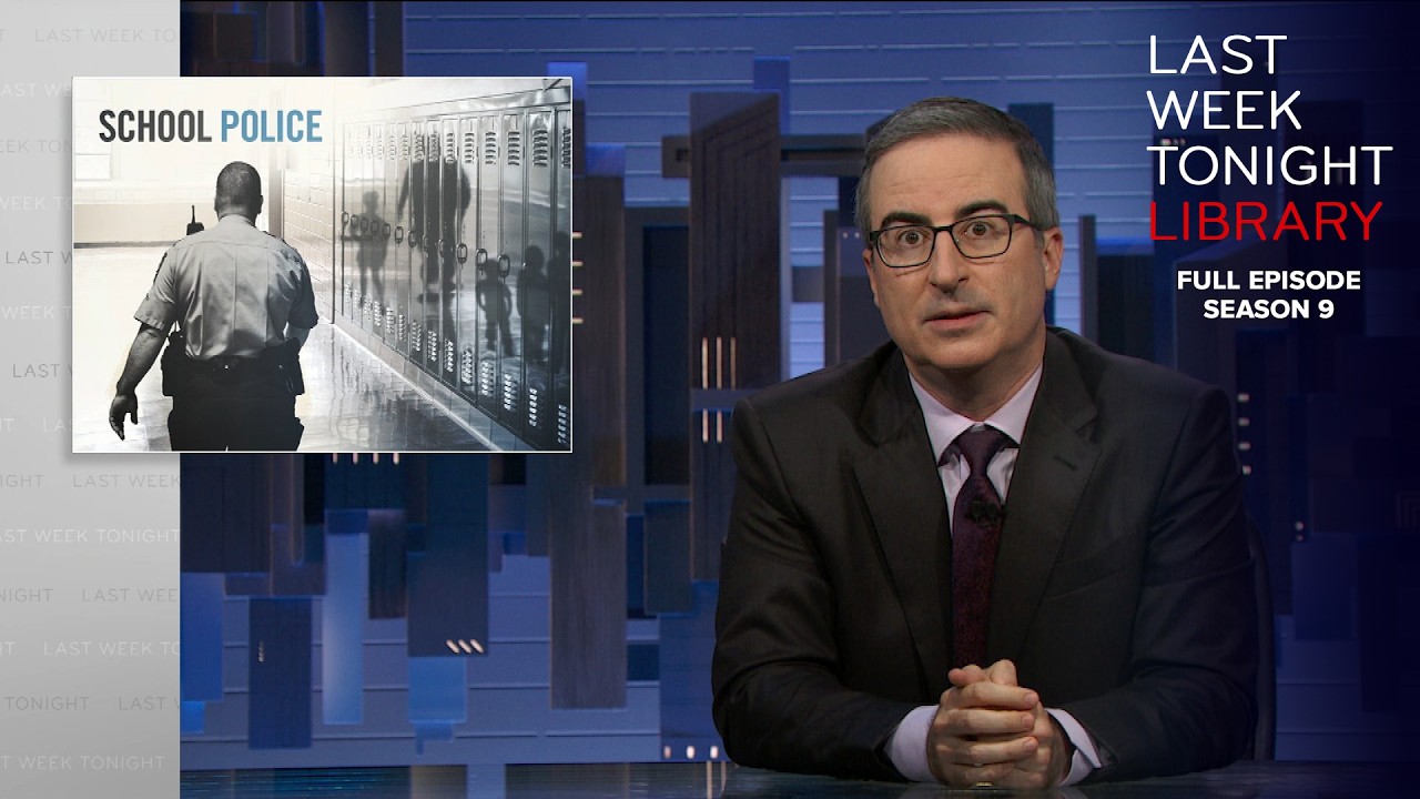 S9 E13: Uvalde Update & School Police: Last Week Tonight with John Oliver