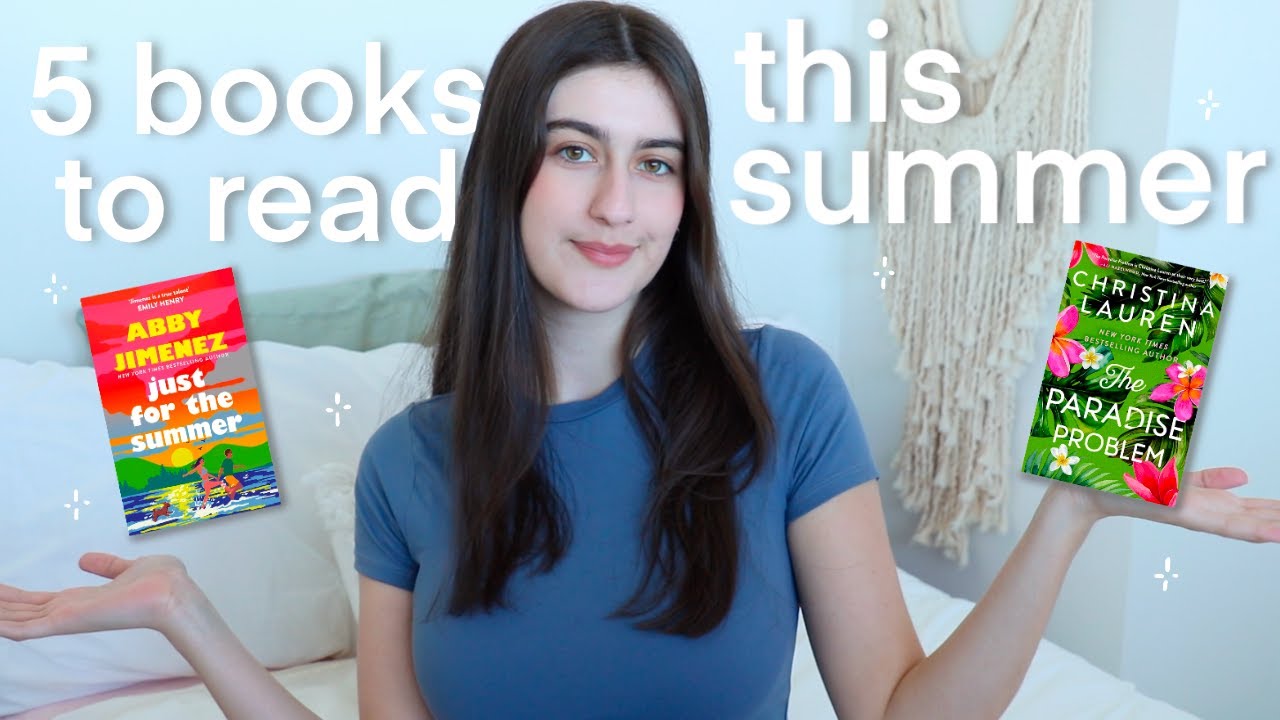 5 books to read this summer | summer book recs and tbr!
