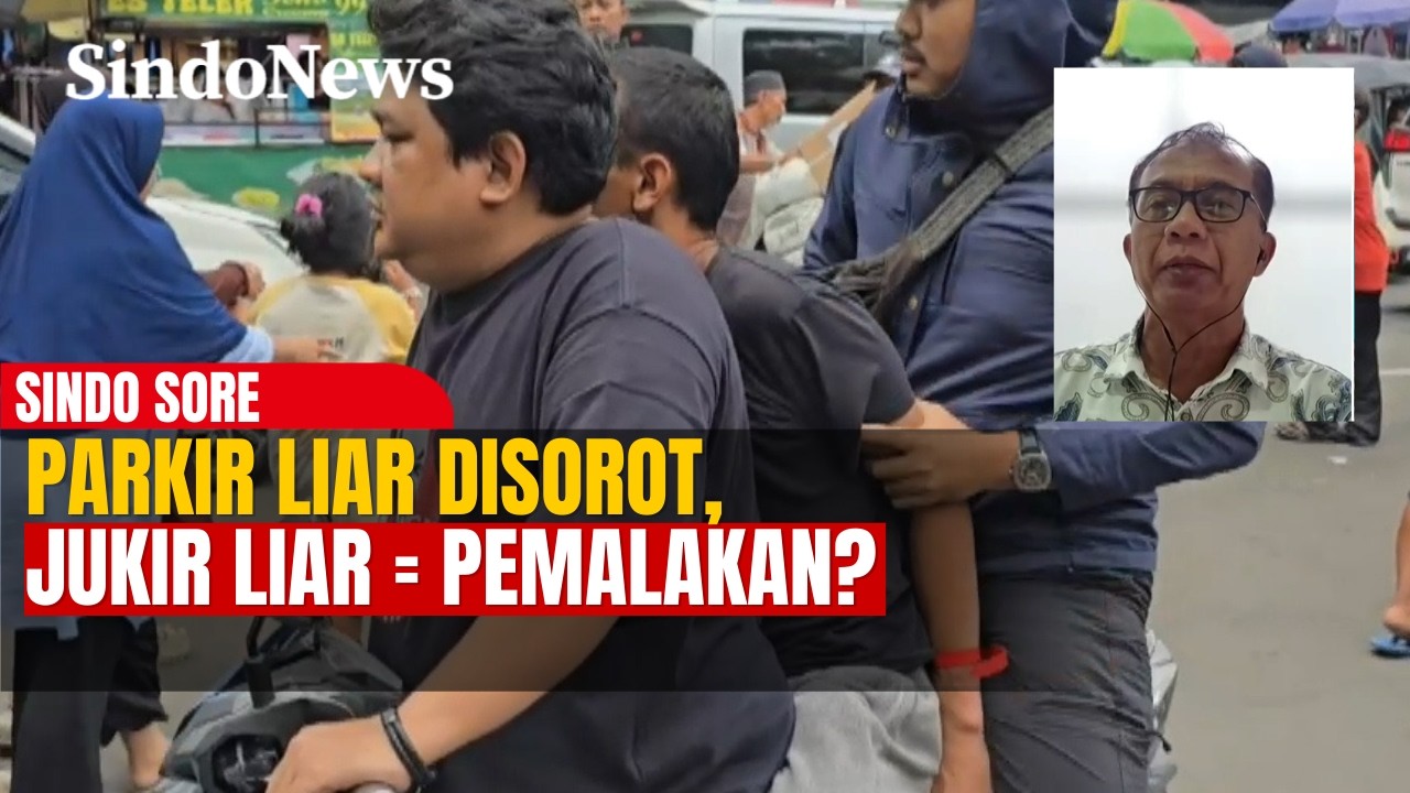 Tarif Parkir Tak Wajar Picu Sorotan, Jukir Liar Disamakan Pemalakan | Sindo Sore 19/02