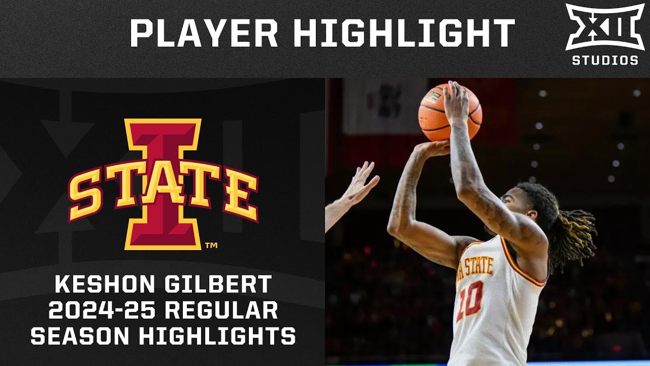 Keshon Gilbert 2024-25 Regular Season Highlights | Big 12 Basketball