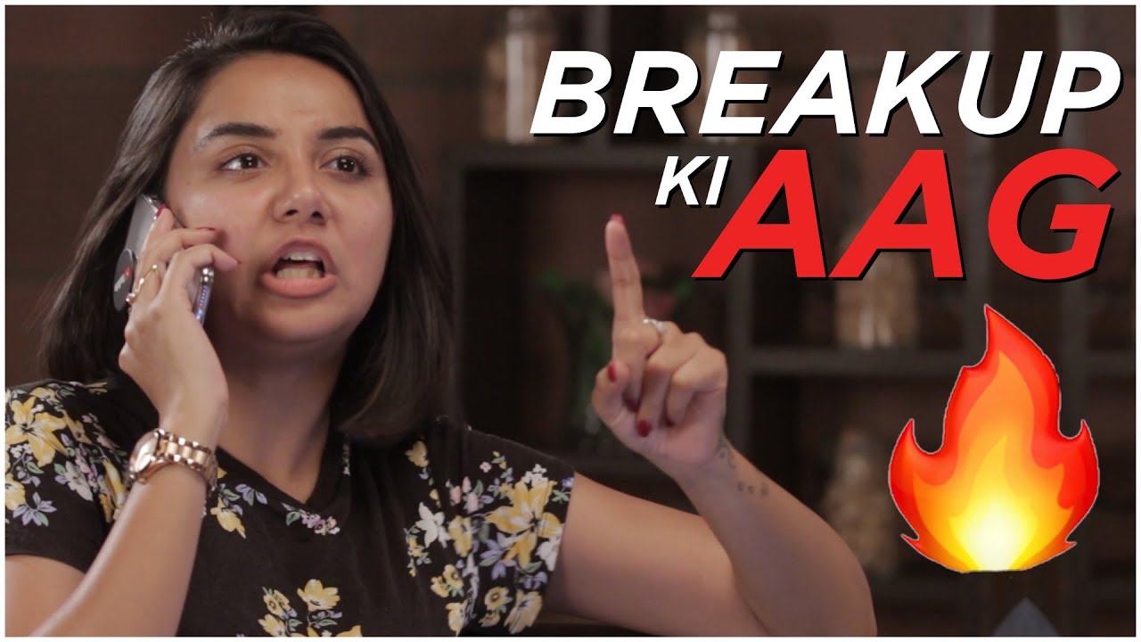 Breakup ki Aag 🔥 | MostlySane
