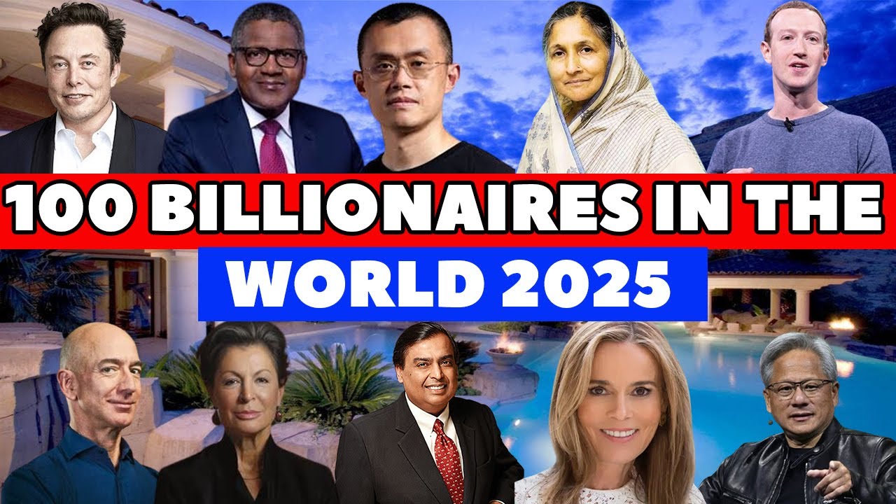 Forbes 100 Billionaires in the World 2025 and Their Net Worth