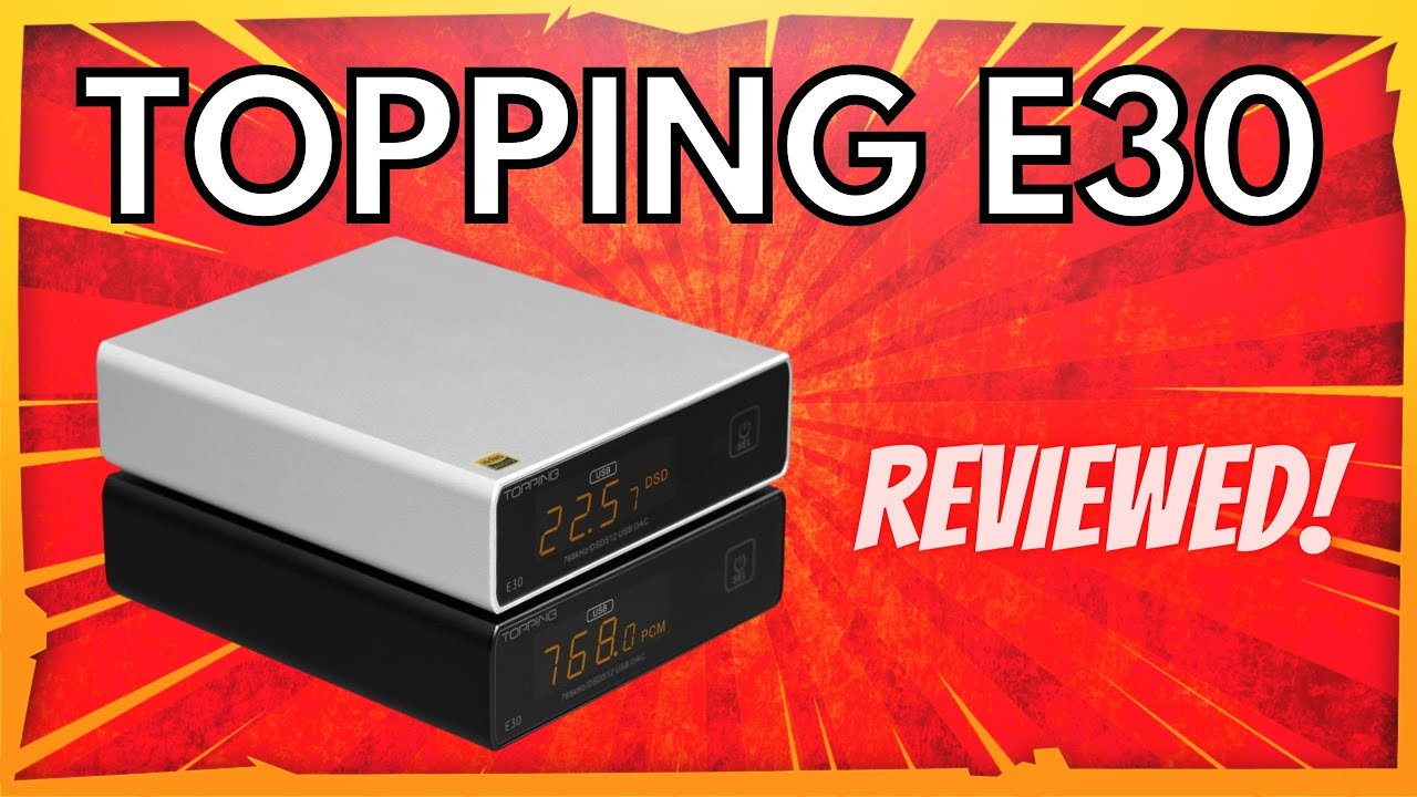 Topping E30 DAC Installed & Reviewed