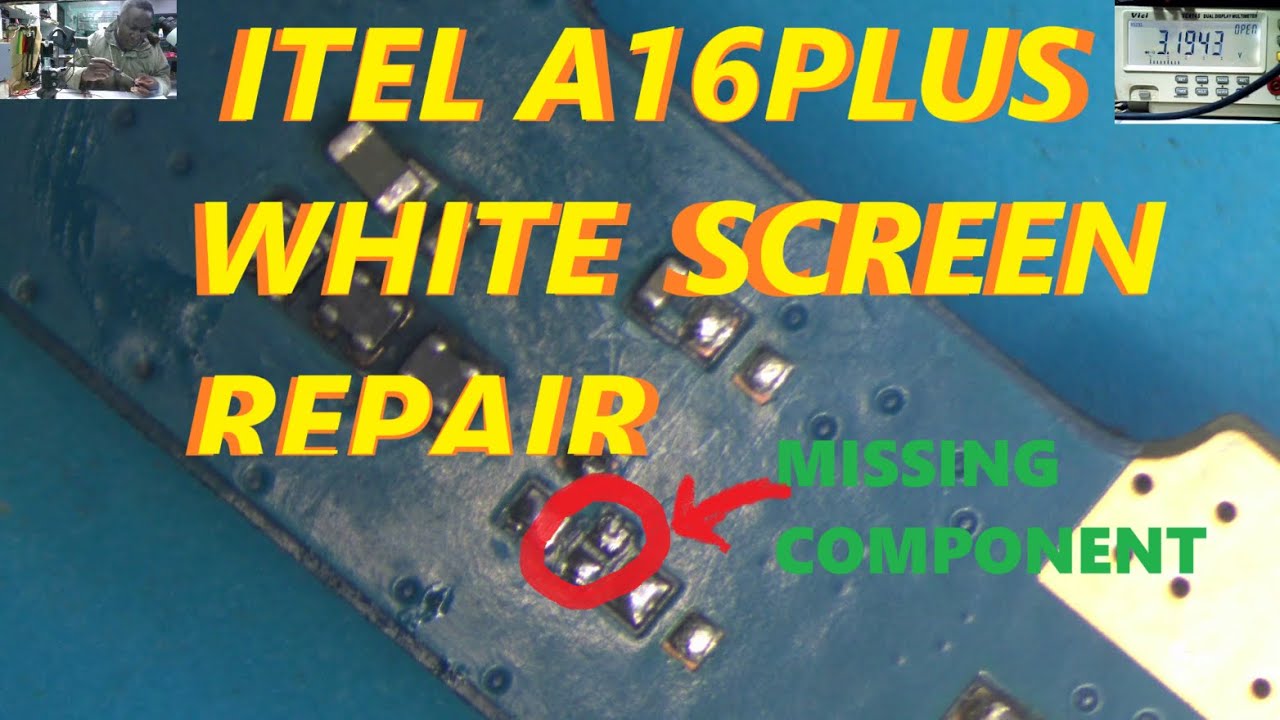 Fixing Phones--Itel A16 Plus PCB Board Repair ---White Screen Display, Problem Solved.