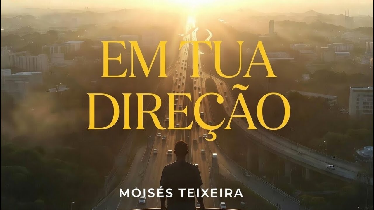 EM TUA DIREÇÃO