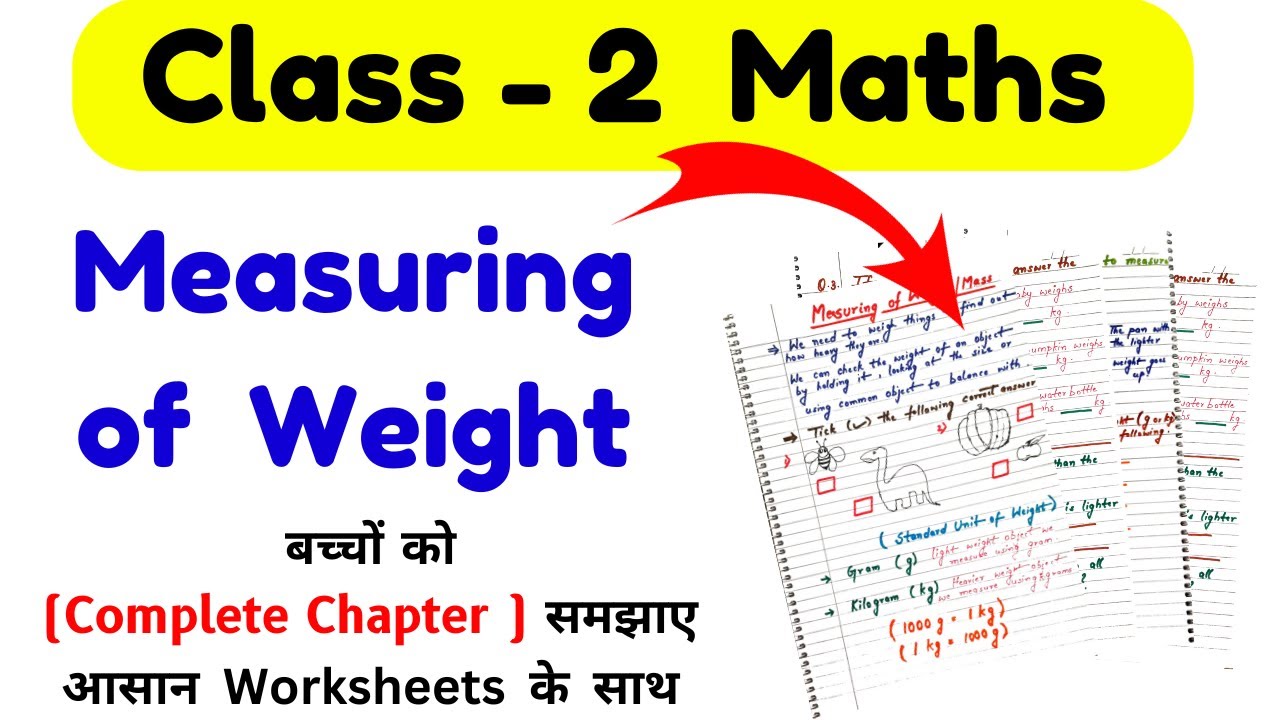 Measurement of Weight/Mass |Class 2 Measurement |Math Worksheet for Class 2 |Maths Worksheet Class 2