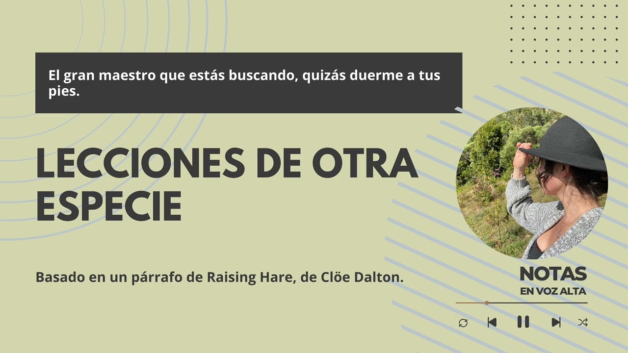 Episodio 30: Lecciones de otra especie.