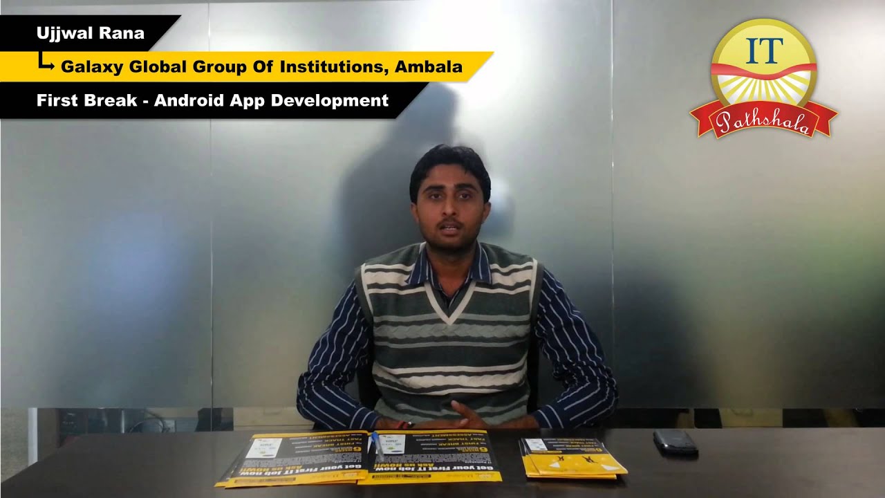 Placements at IT Pathshala - Android Developer: Mr.Ujjawal Rana | IT Pathshala | Noida & Delhi-NCR