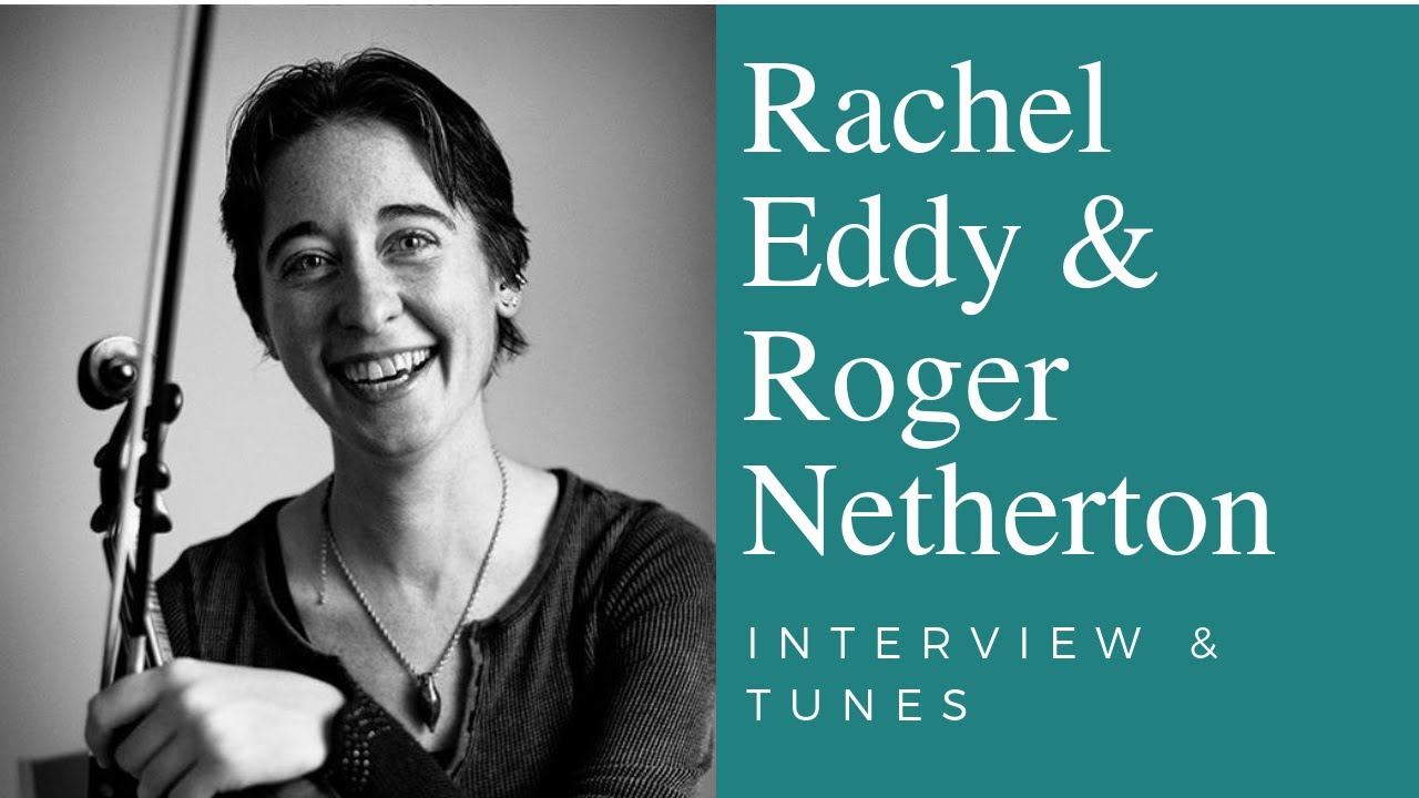 Rachel Eddy + Roger Netherton play Last of Harris + interview