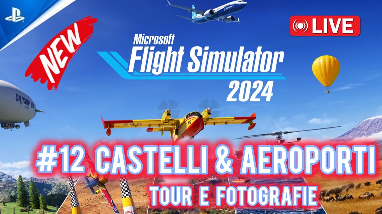 📷 Flight Simulator 2024 - Castelli Europei, Aeroporti del Pacifico e Nepal 🏰 PS5 - Ep.12 - Ita