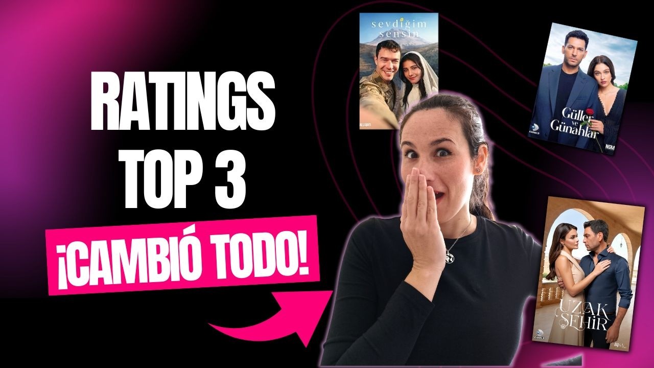 🔥 El Top 3 de series turcas CAMBIÓ esta semana | Ratings
