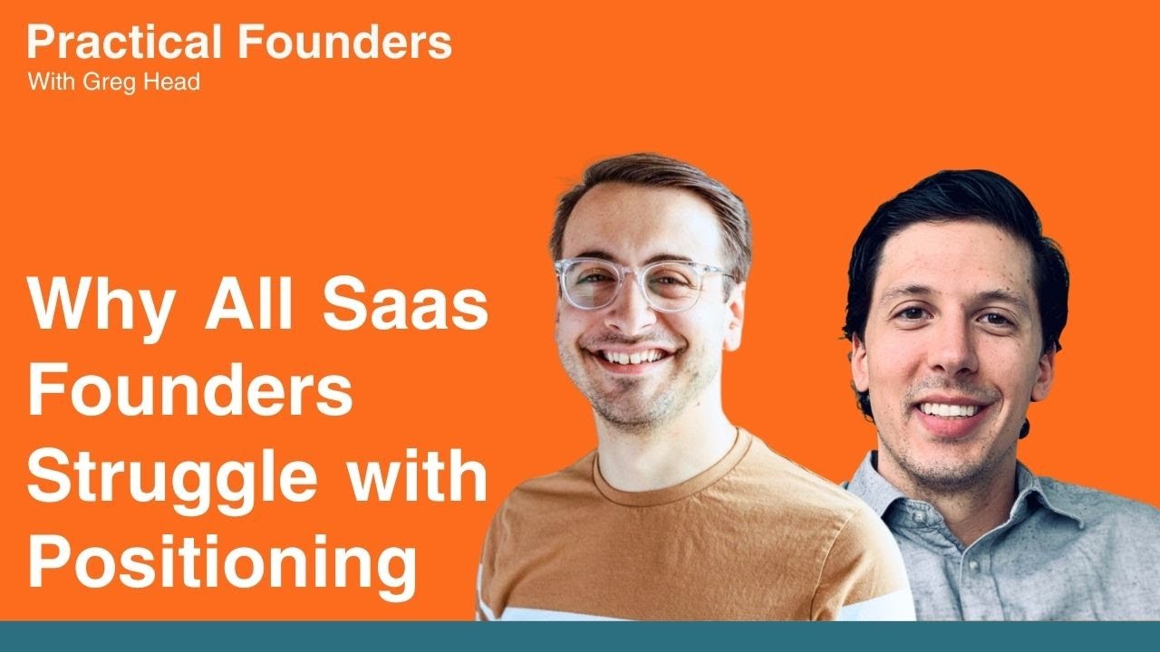 Anthony Pierri & Rob Kaminski (Fletch): Why SaaS Founders Struggle with Positioning