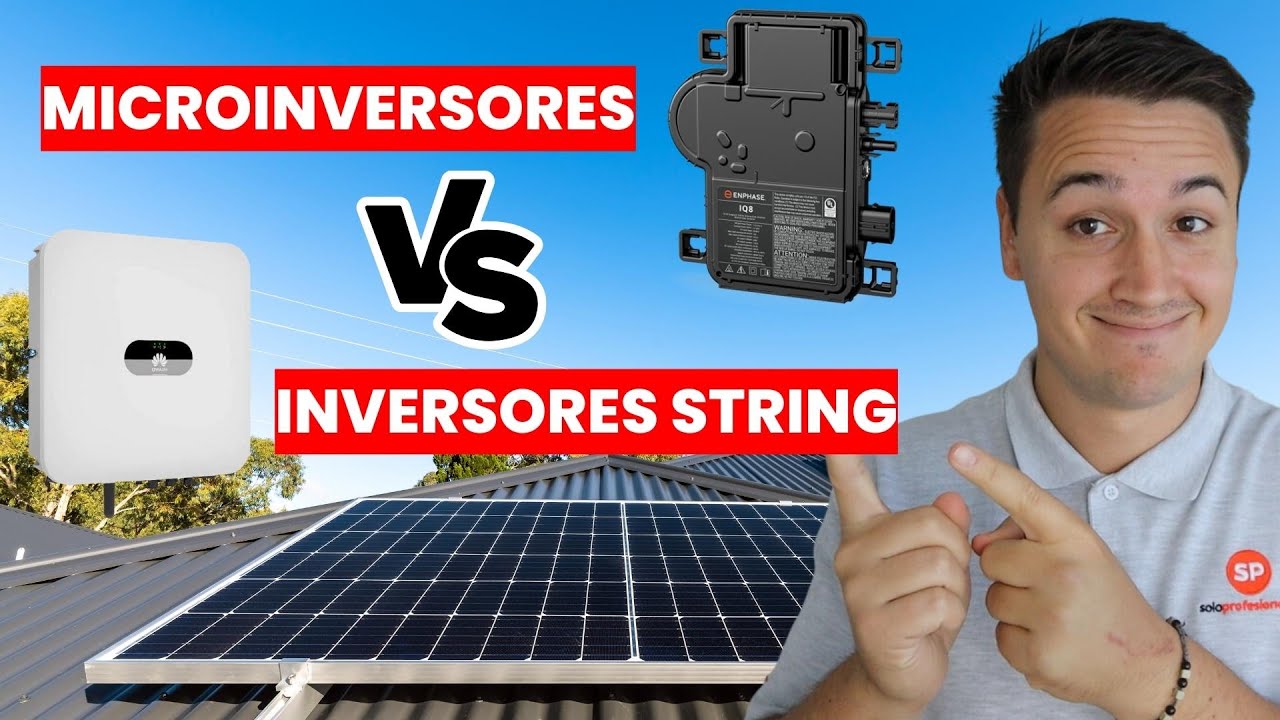 MICROINVERSORES vs INVERSORES STRING &iquest;Cu&aacute;l tienes que comprar?