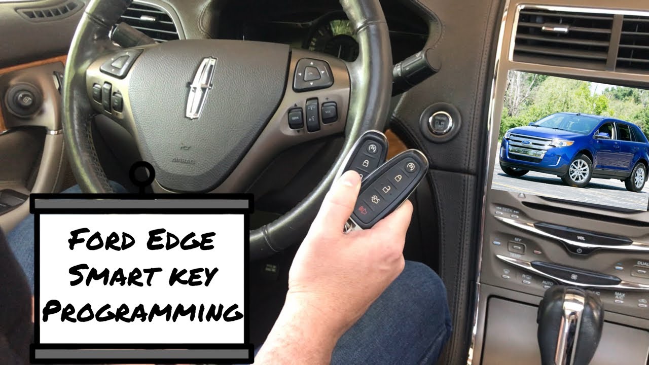How To Program A Ford Edge Smart Key Remote Fob 2011 - 2015