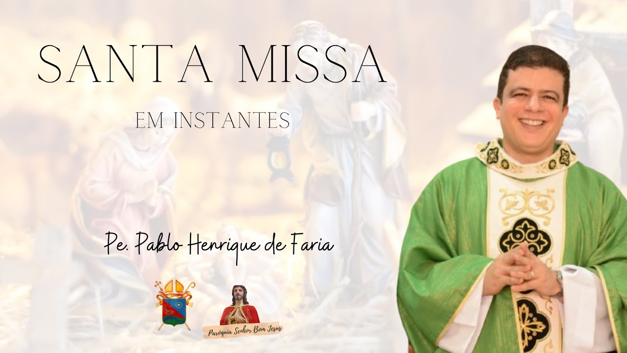 SANTA MISSA DIÁRIA | 23/02/2026 I PE PABLO HENRIQUE I PARÓQUIA SENHOR BOM JESUS