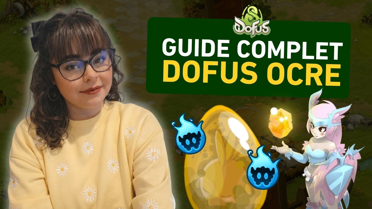 DOFUS : Guide COMPLET pour obtenir ton DOFUS OCRE en 2026 ! 📝