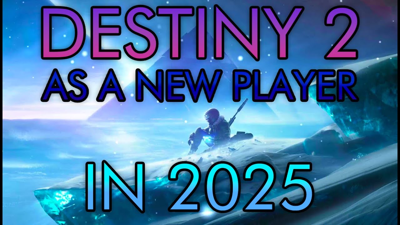 CAN YOU PLAY DESTINY 2 AS A NEW PLAYER IN 2025?