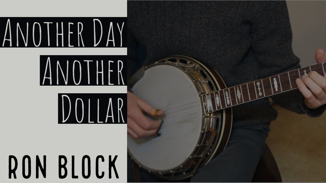 Another Day Another Dollar - Ron Block Banjo Solo