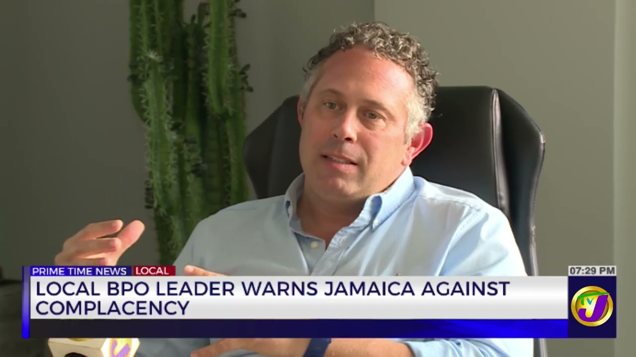Local BPO Leader Warns Jamaica Against Complacency  | TVJ News