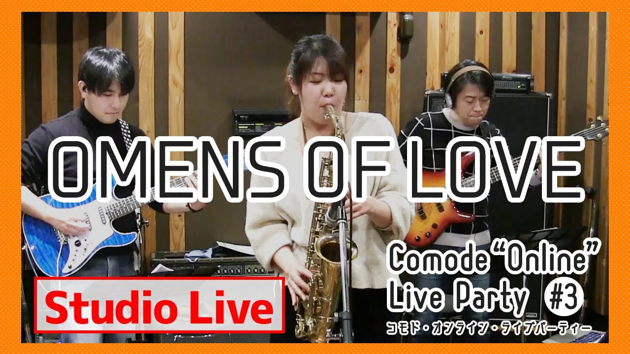 OMENS OF LOVE（cover）/T-SQUARE - スタジオライブ（Comode