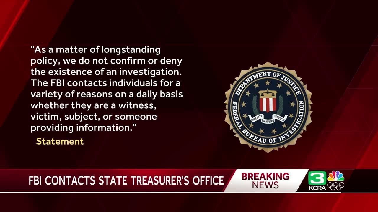 FBI Investigation involves California State Treasurer's Office