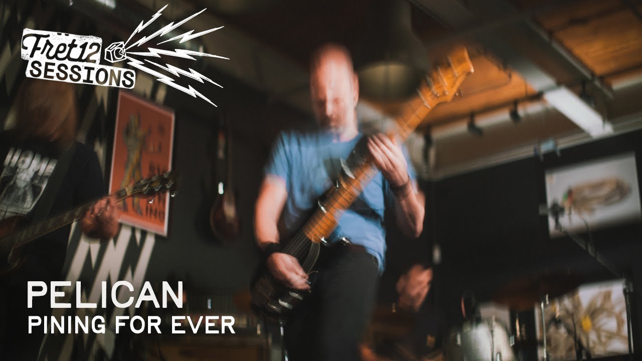 Pelican – Pining For Ever [FRET12 Sessions]
