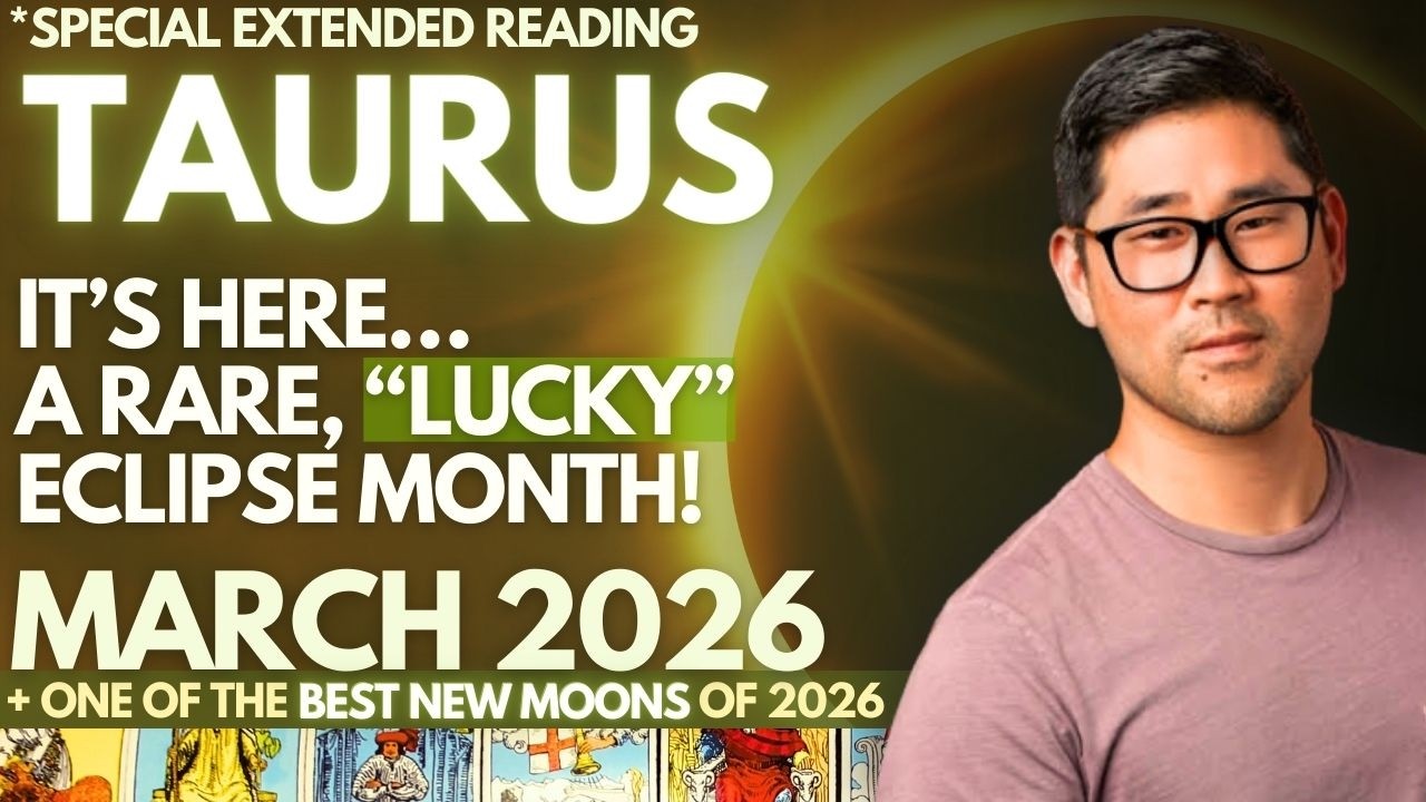 Taurus March 2026 - YOU HAVE THE LONGEST READING BECAUSE 😳 Tarot Horoscope