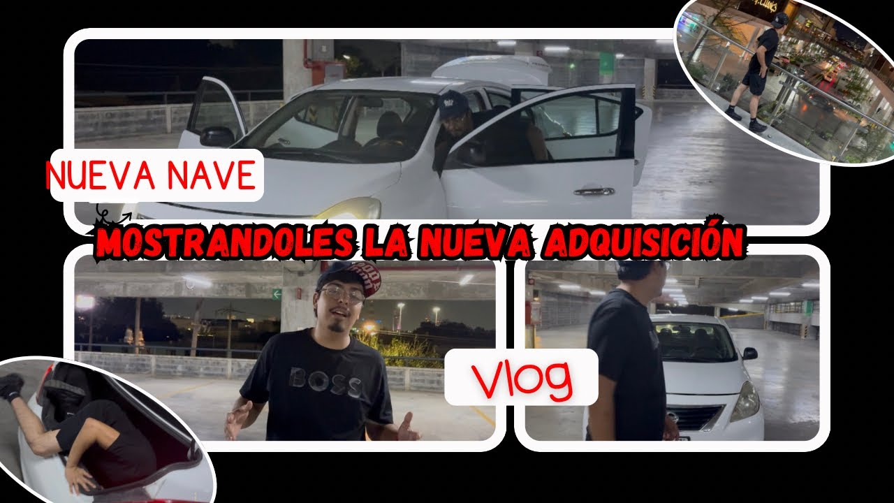 ENSEÑÁNDOLES LA NUEVA COMPRA JUNTO A MI AMIGO EVER🚗🥳🫡