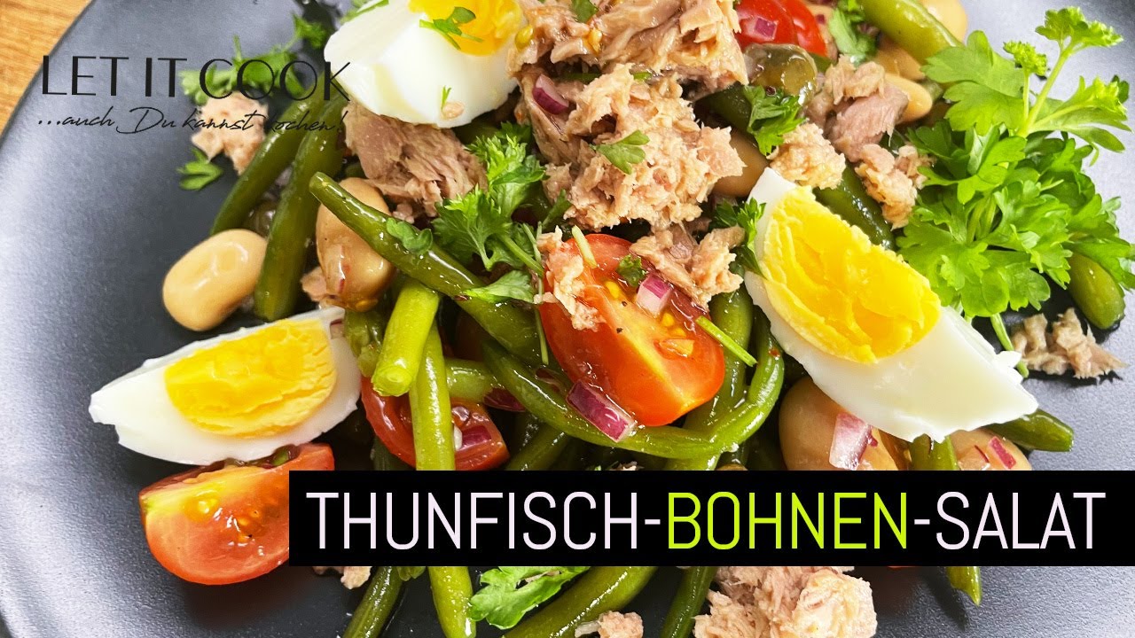 Feiner Thunfisch Bohnen Salat!