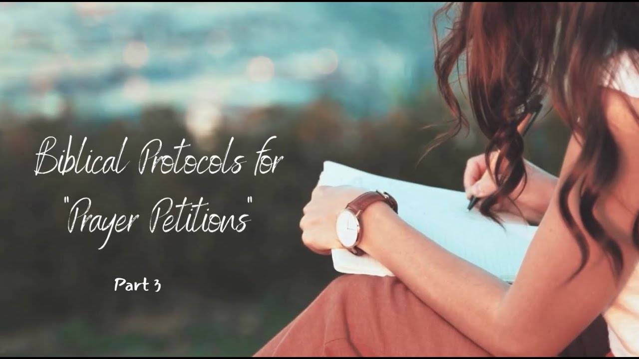 Subjects for writing prayer petitions - Part 3 of 4