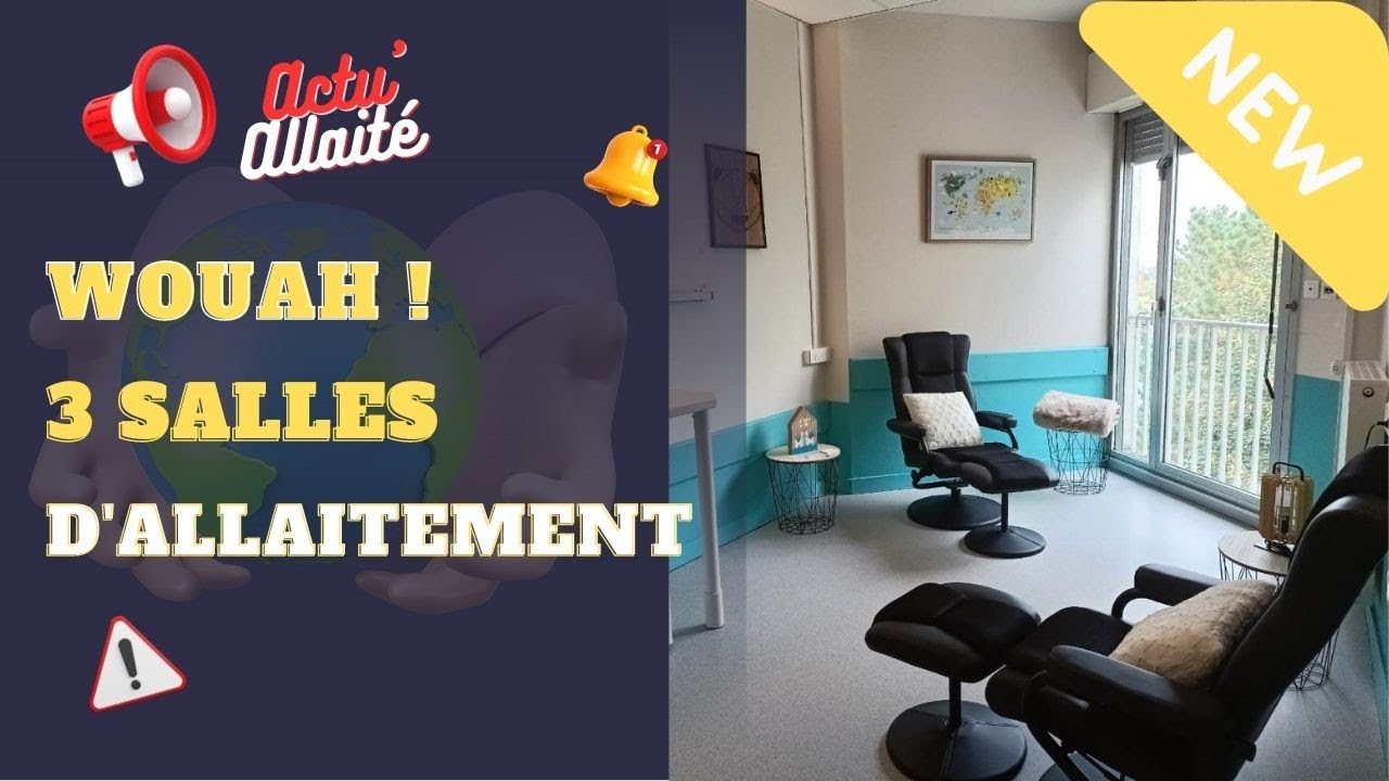 WOAUH ! 3 salles d'allaitement au CHRU de Clermont Ferrand