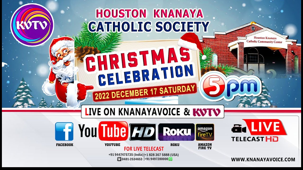 HOUSTON | KCS |  CHRISTMAS CELEBRATION | ON Saturday December 17 th | 5 PM |  KNANAYAVOICE | KVTV