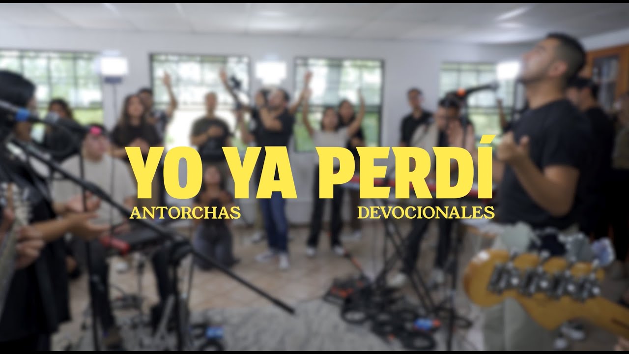 YO YA PERDÍ - Antorchas Devocionales