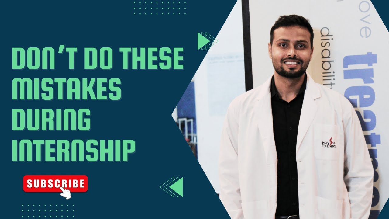 How To Maximize Your Internship: Unlock Unlimited Opportunities //Physiotrendz
