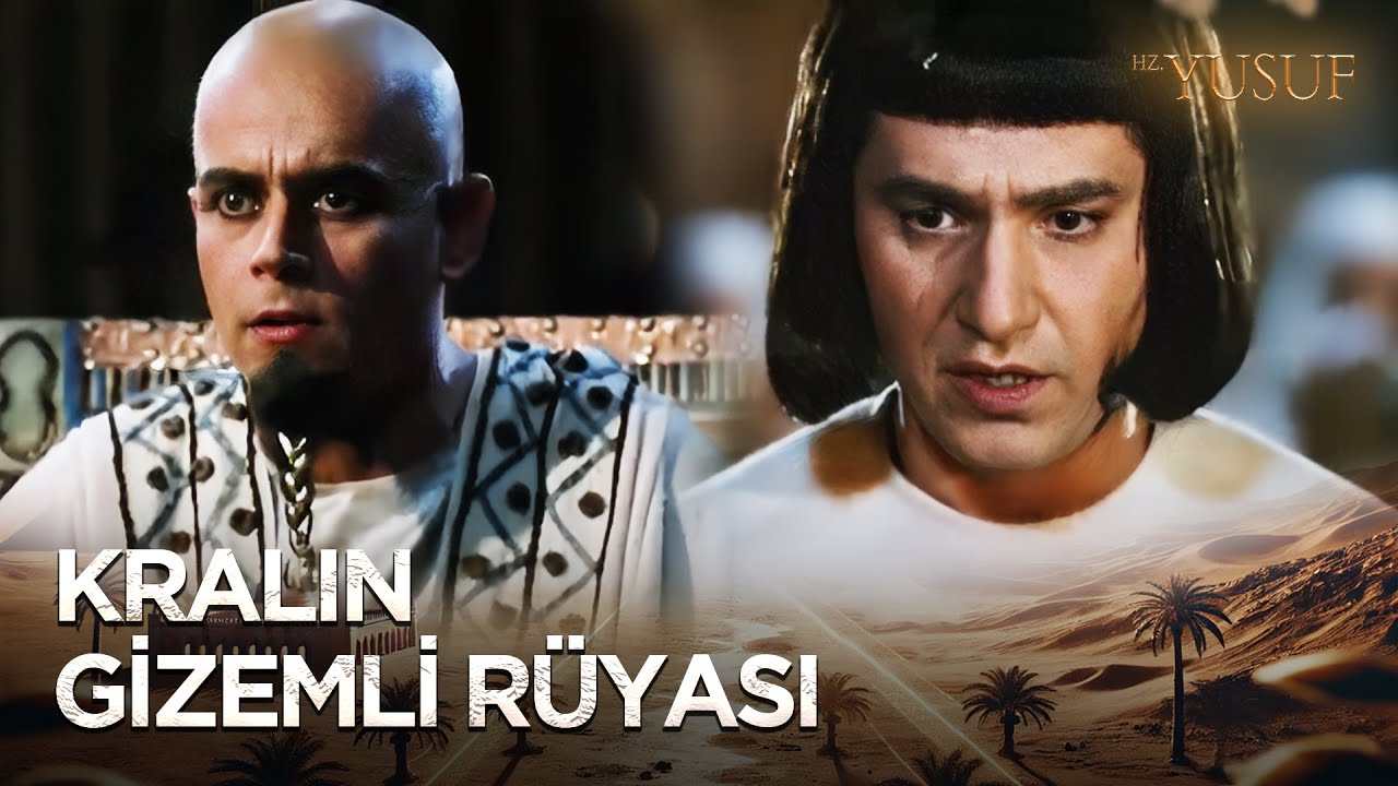 Bu R&uuml;yayı Bir Tek Yuzarsif Yorumlayabilir | Hz. Yusuf
